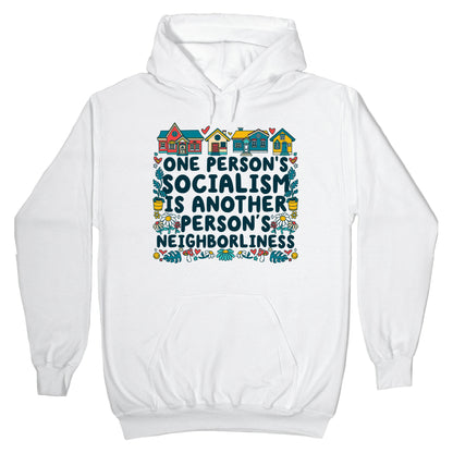 One Persons Socialism is Another Persons Neighborliness Tim Walz Hoodie