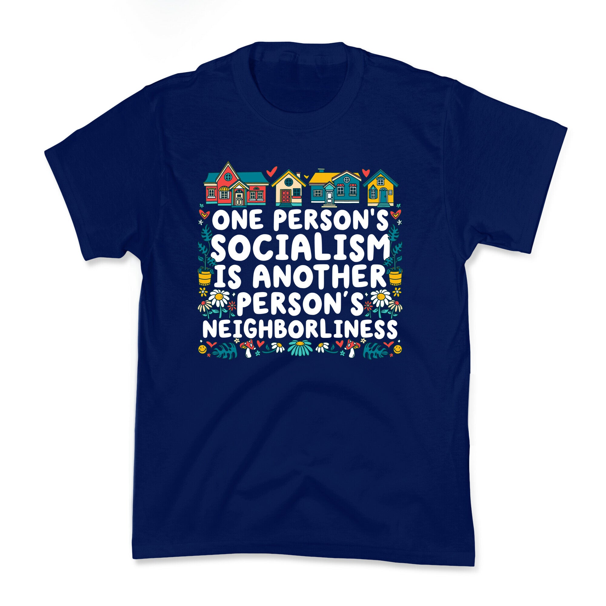 One Persons Socialism is Another Persons Neighborliness Tim Walz Kids Tee