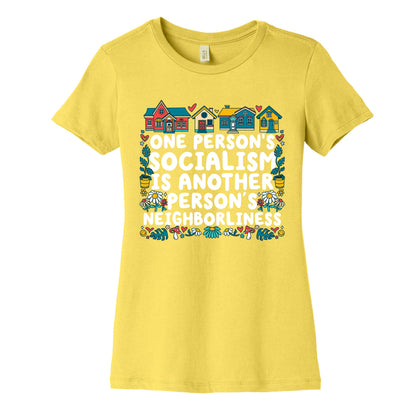 One Persons Socialism is Another Persons Neighborliness Tim Walz Womens Cotton Tee