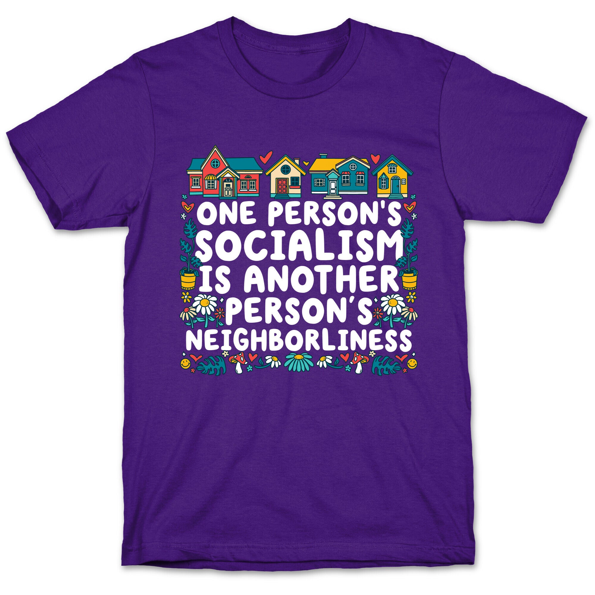 One Persons Socialism is Another Persons Neighborliness Tim Walz T-Shirt