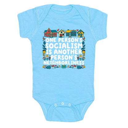 One Persons Socialism is Another Persons Neighborliness Tim Walz Baby One-Piece