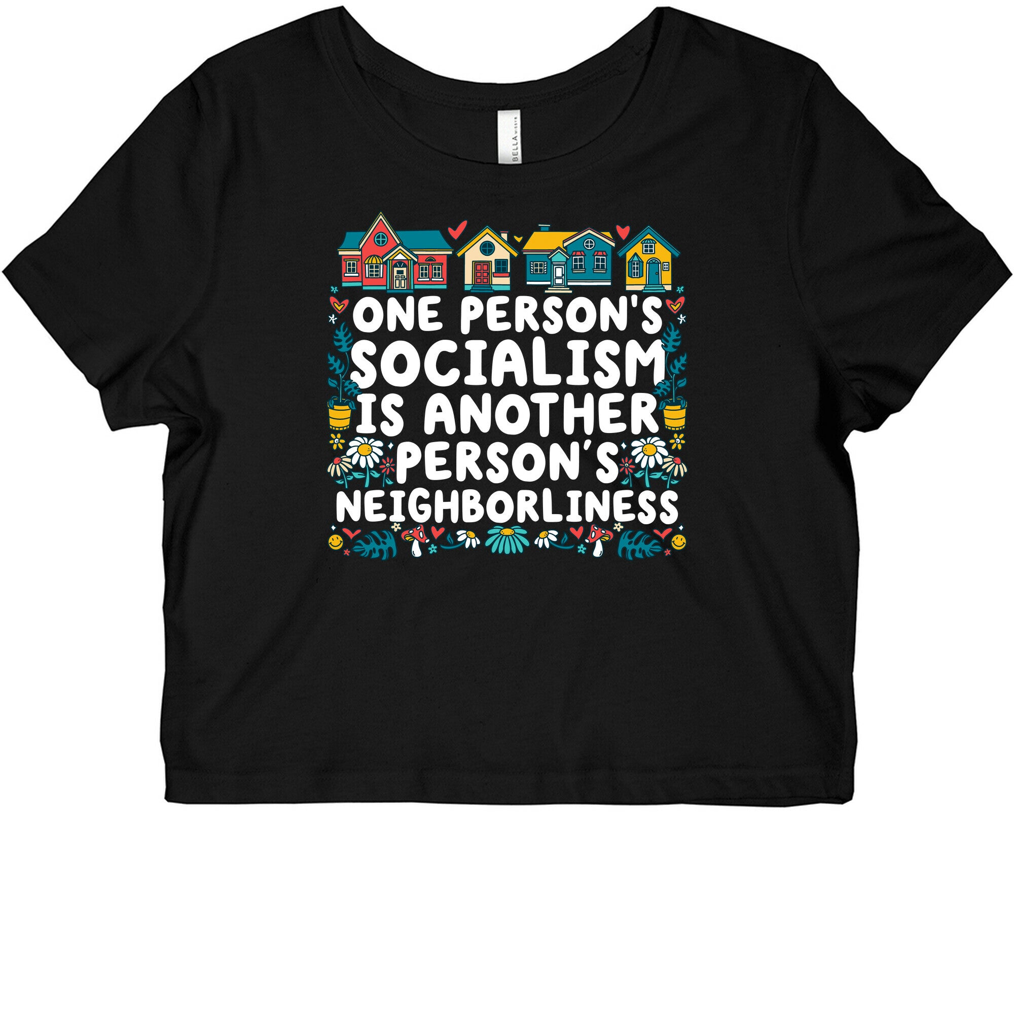One Persons Socialism is Another Persons Neighborliness Tim Walz Graphic Baby Tee
