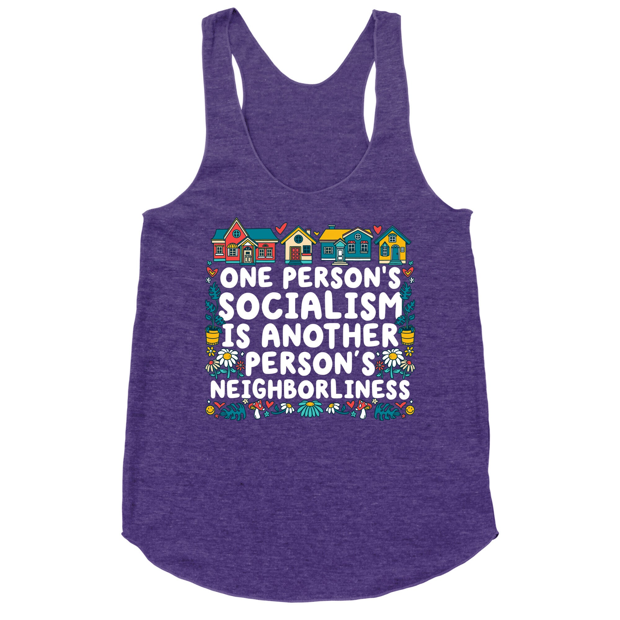 One Persons Socialism is Another Persons Neighborliness Tim Walz Racerback Tank