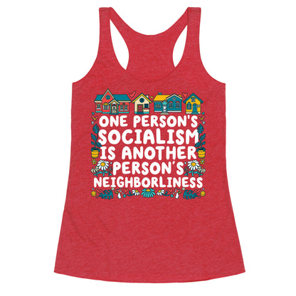 One Persons Socialism is Another Persons Neighborliness Tim Walz Racerback Tank