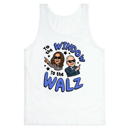 To the Window, to the Walz Tank Top