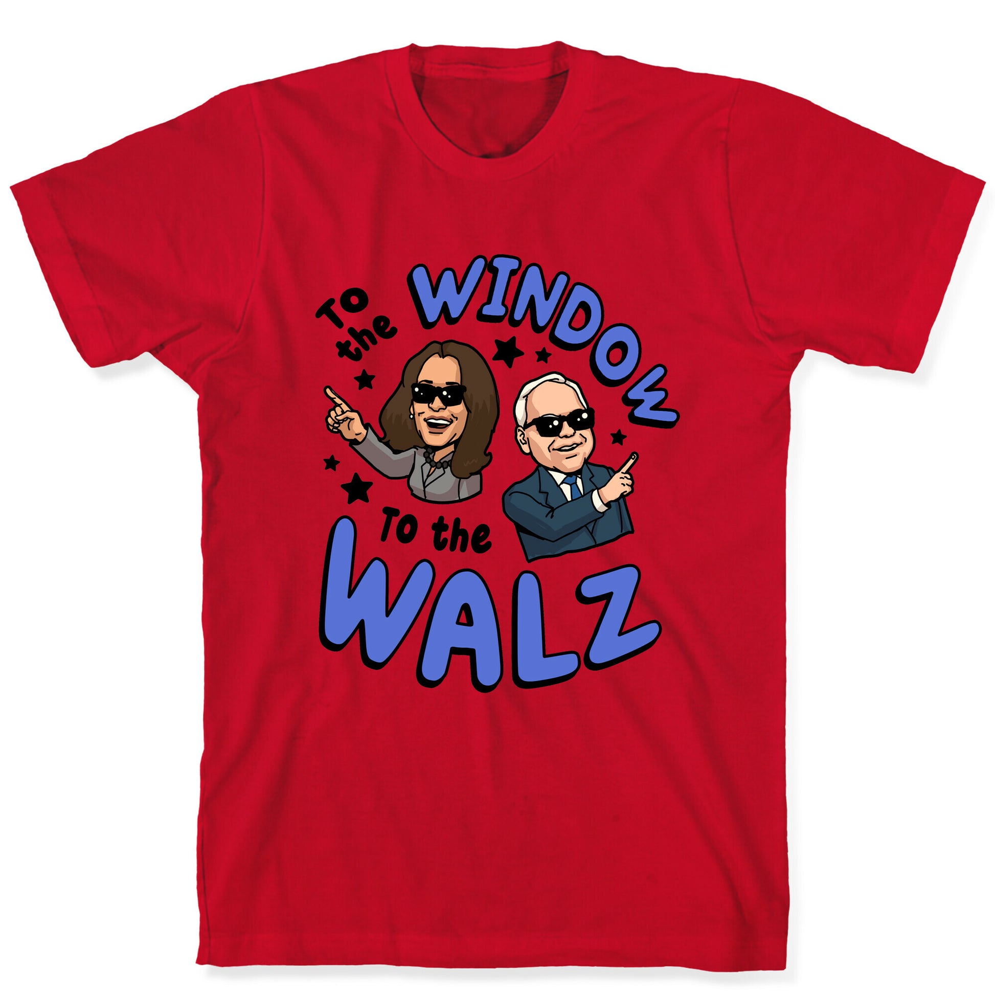 To the Window, to the Walz T-Shirt