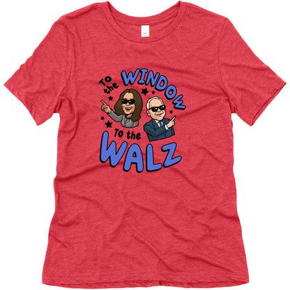 To the Window, to the Walz Womens Triblend Tee