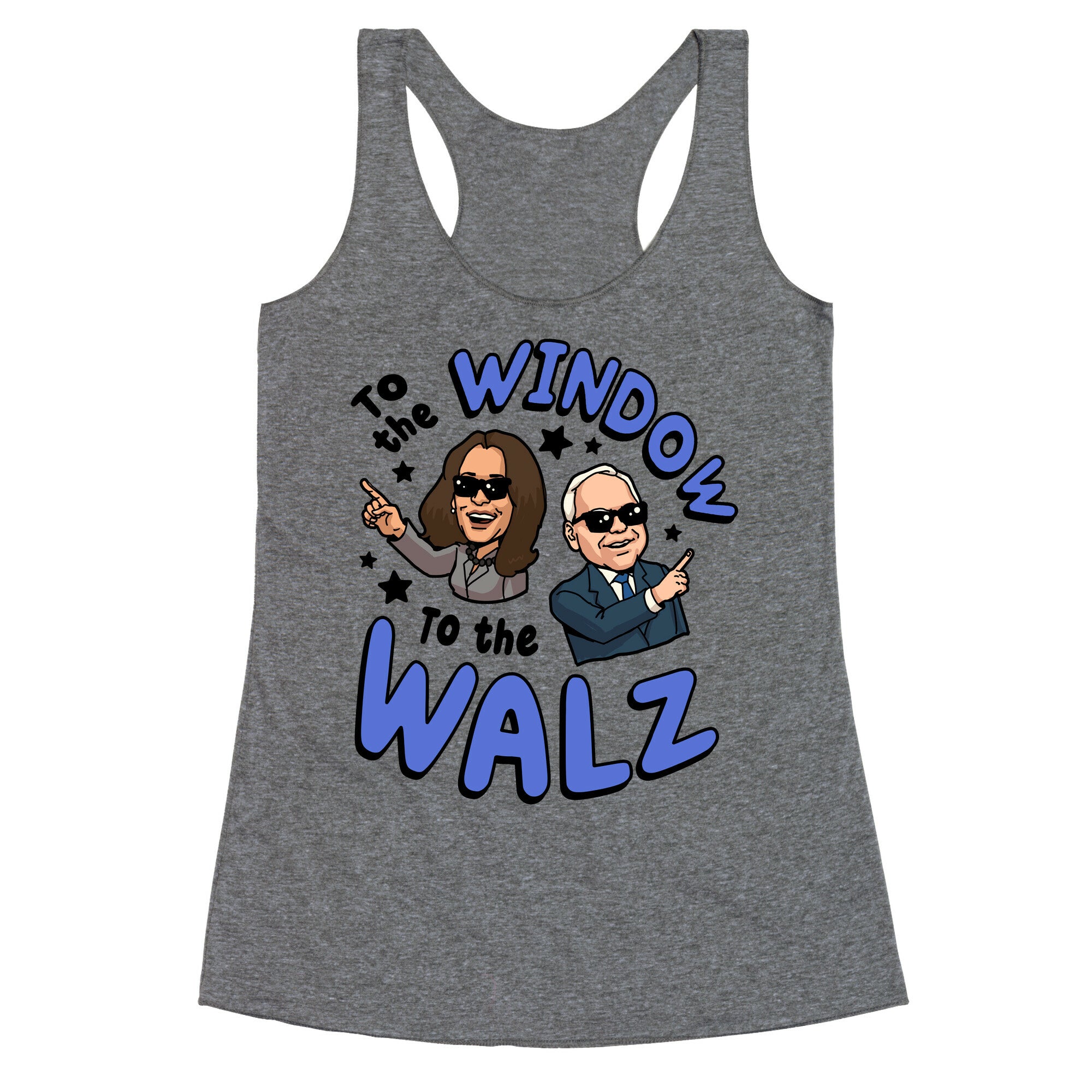 To the Window, to the Walz Racerback Tank