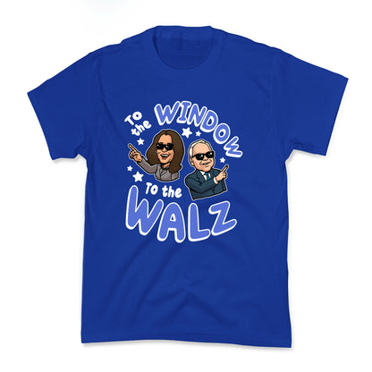 To the Window, to the Walz Kids Tee