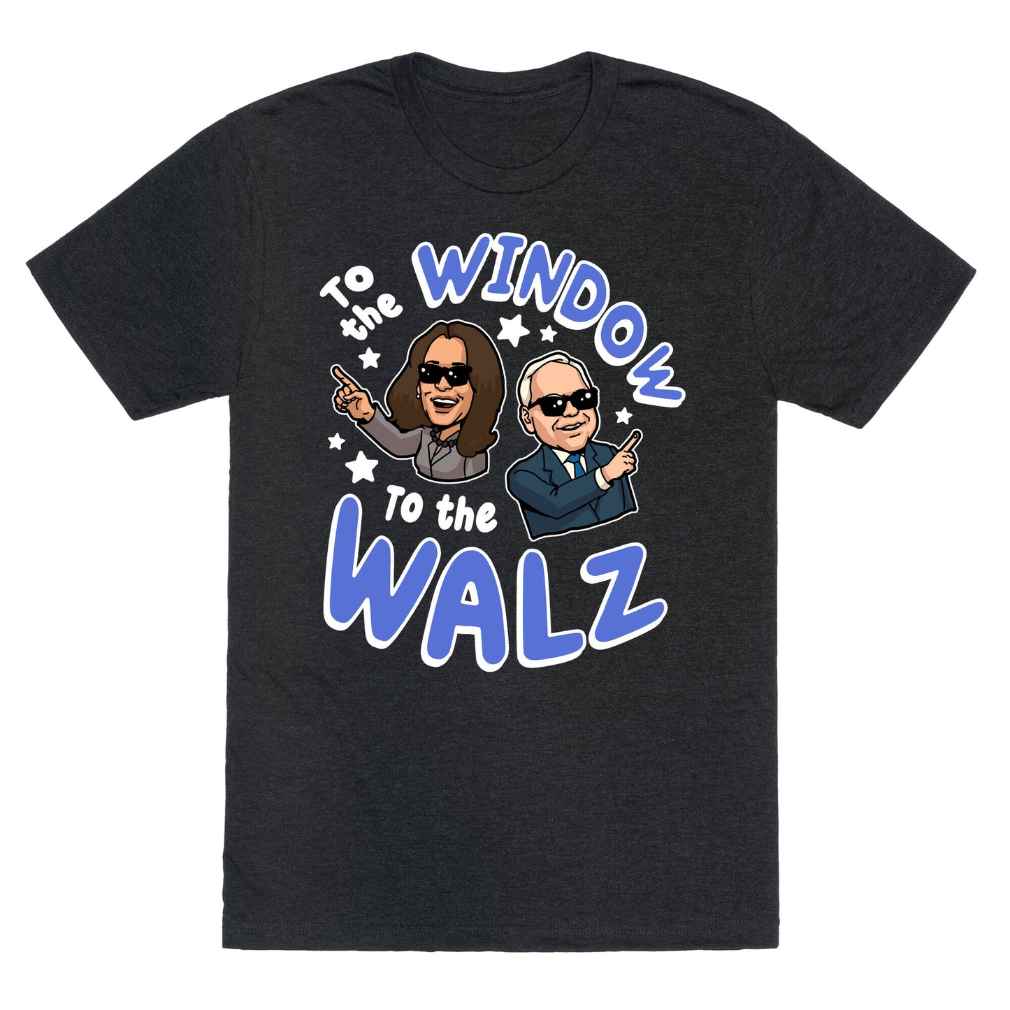 To the Window, to the Walz Unisex Triblend Tee