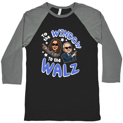 To the Window, to the Walz Baseball Tee