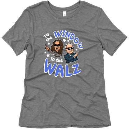 To the Window, to the Walz Womens Triblend Tee