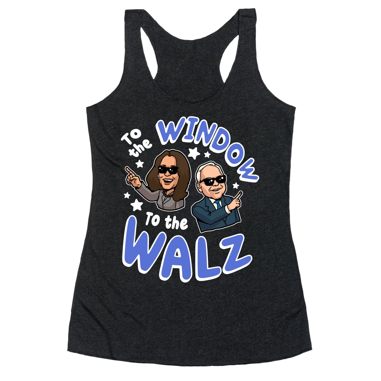 To the Window, to the Walz Racerback Tank