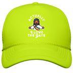 Actually, I Love The Gays \(Brown Jesus\) Snapback Trucker Hat
