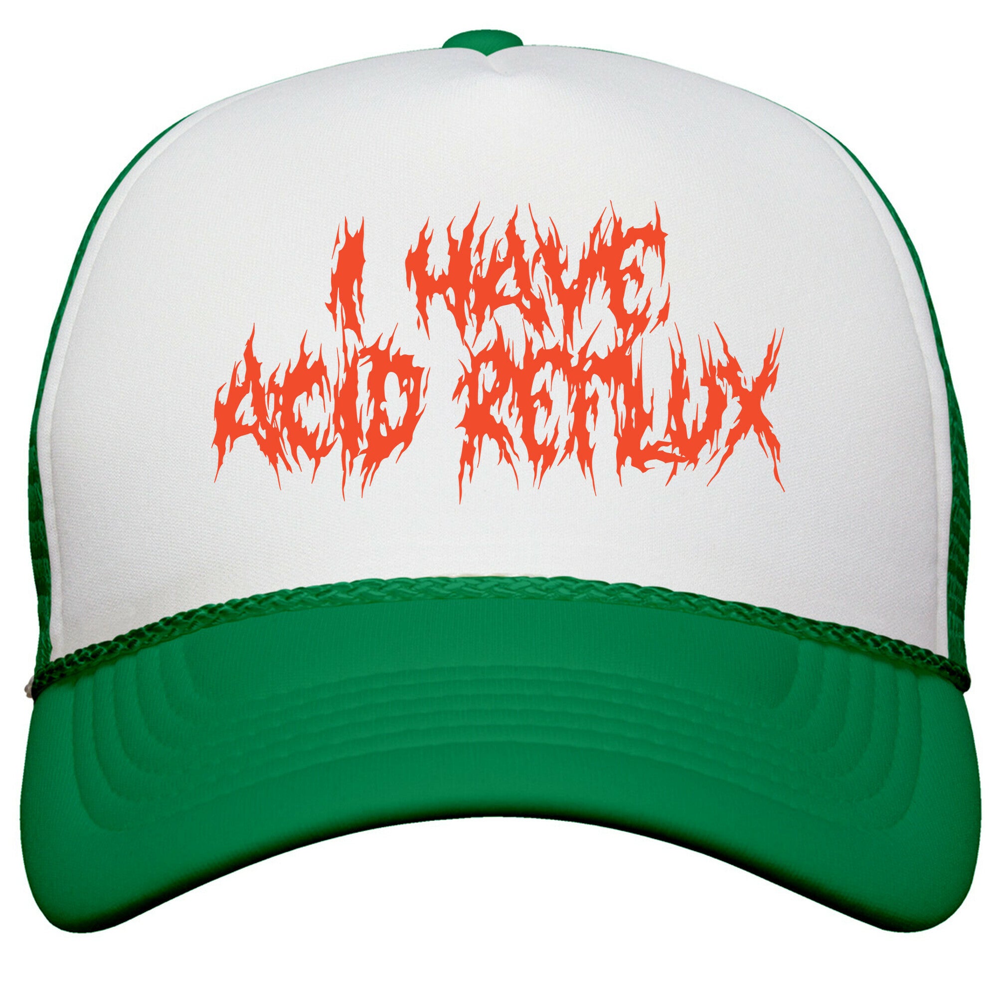 I Have Acid Reflux Metal Band Parody Snapback Trucker Hat