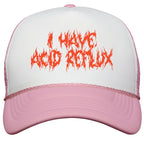 I Have Acid Reflux Metal Band Parody Snapback Trucker Hat