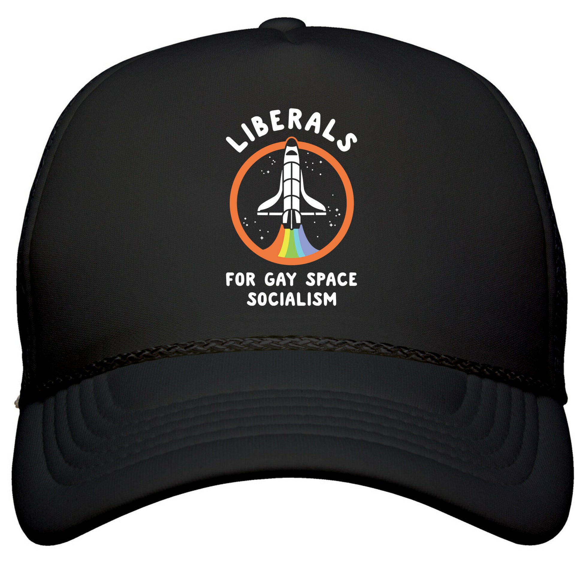 Liberals For Gay Space Socialism Snapback Trucker Hat
