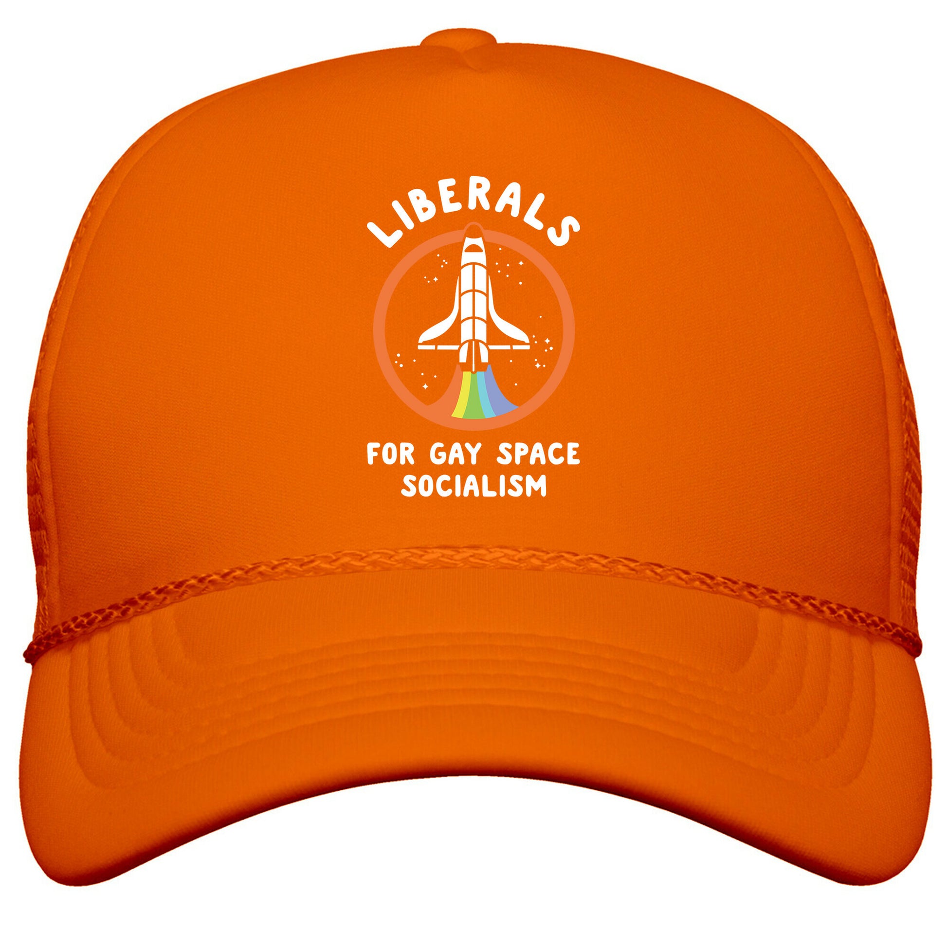 Liberals For Gay Space Socialism Snapback Trucker Hat