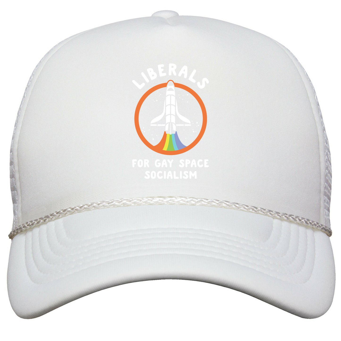 Liberals For Gay Space Socialism Snapback Trucker Hat