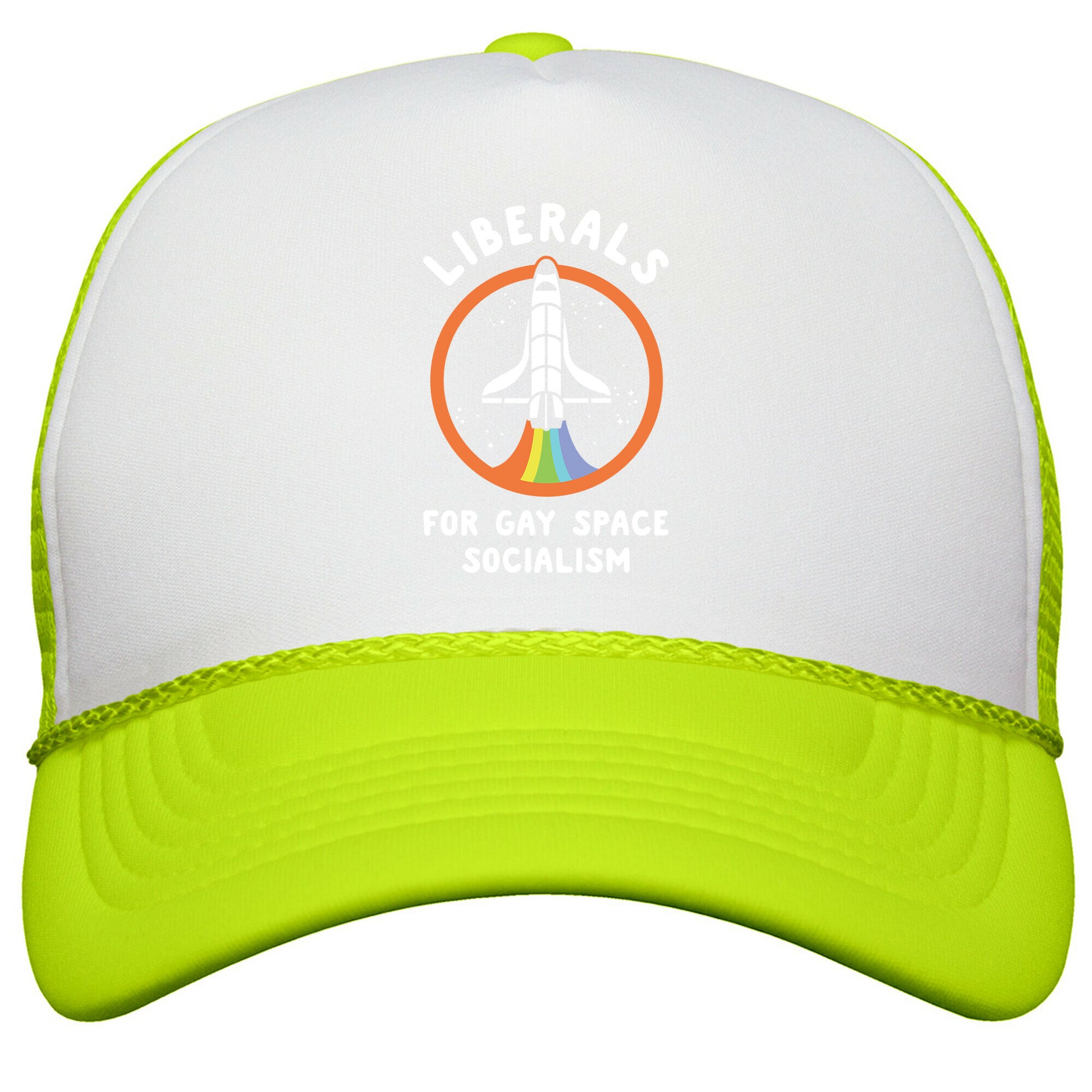 Liberals For Gay Space Socialism Snapback Trucker Hat