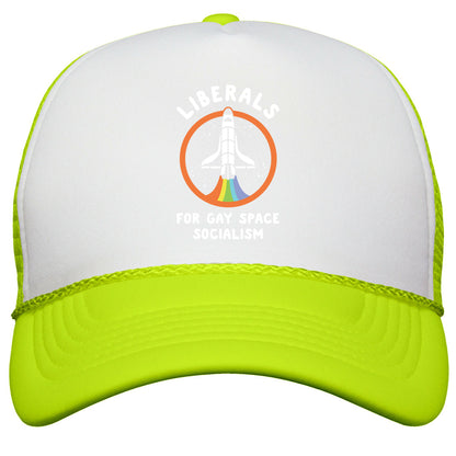 Liberals For Gay Space Socialism Snapback Trucker Hat