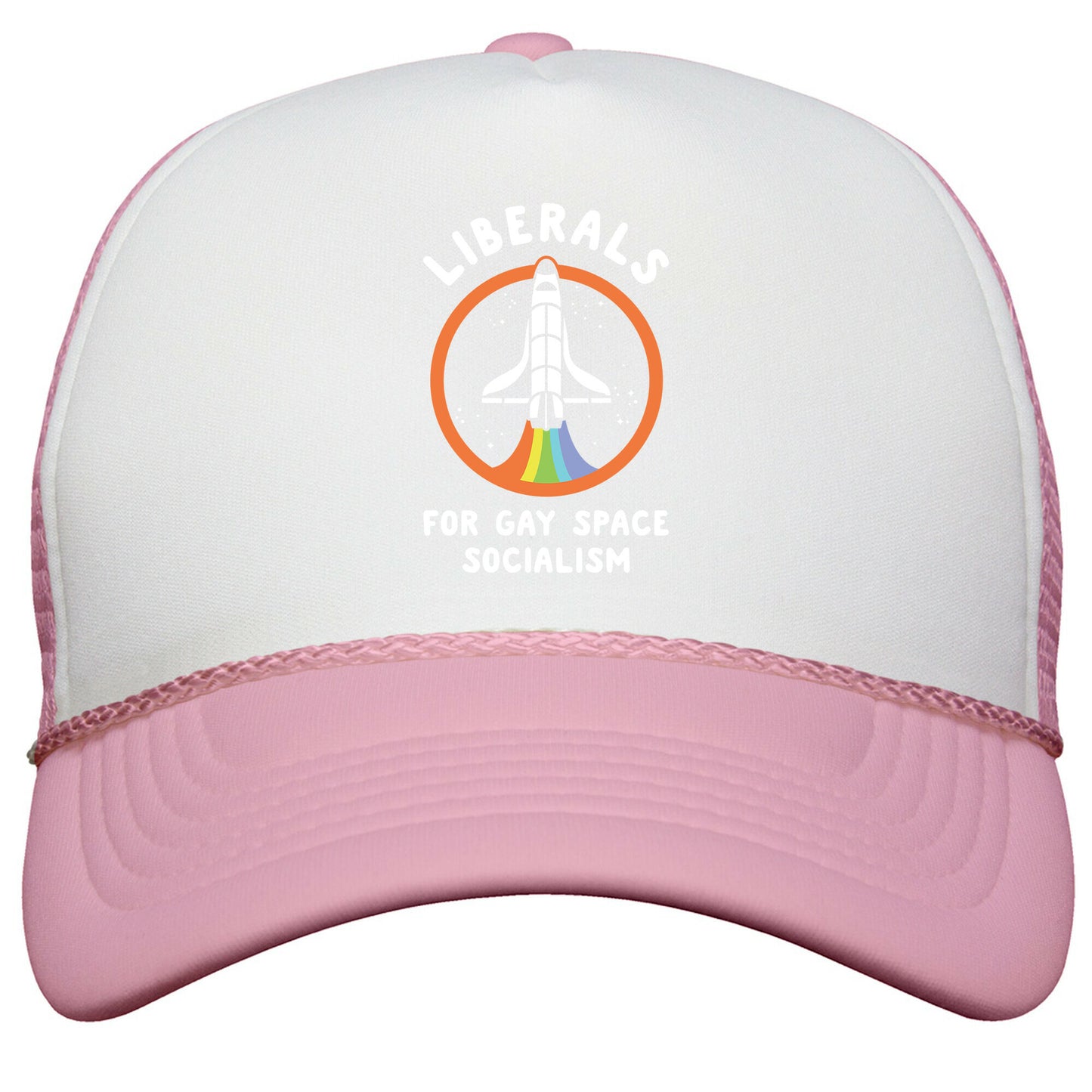 Liberals For Gay Space Socialism Snapback Trucker Hat