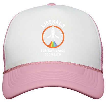 Liberals For Gay Space Socialism Snapback Trucker Hat