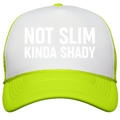 Not Slim Kinda Shady  Snapback Trucker Hat