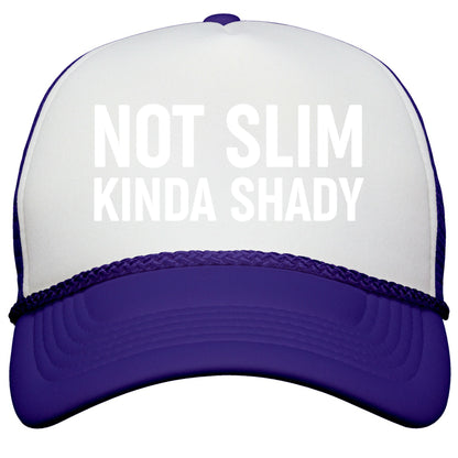 Not Slim Kinda Shady  Snapback Trucker Hat