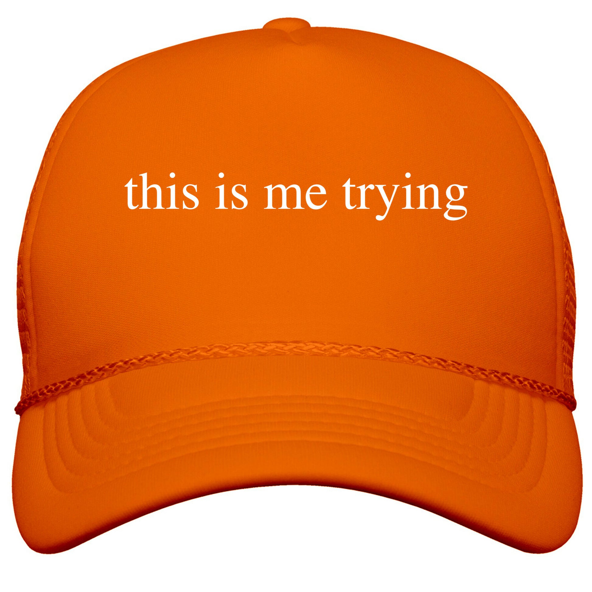 This Is Me Trying Snapback Trucker Hat