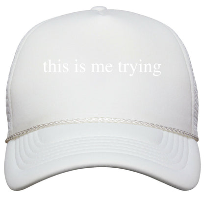 This Is Me Trying Snapback Trucker Hat