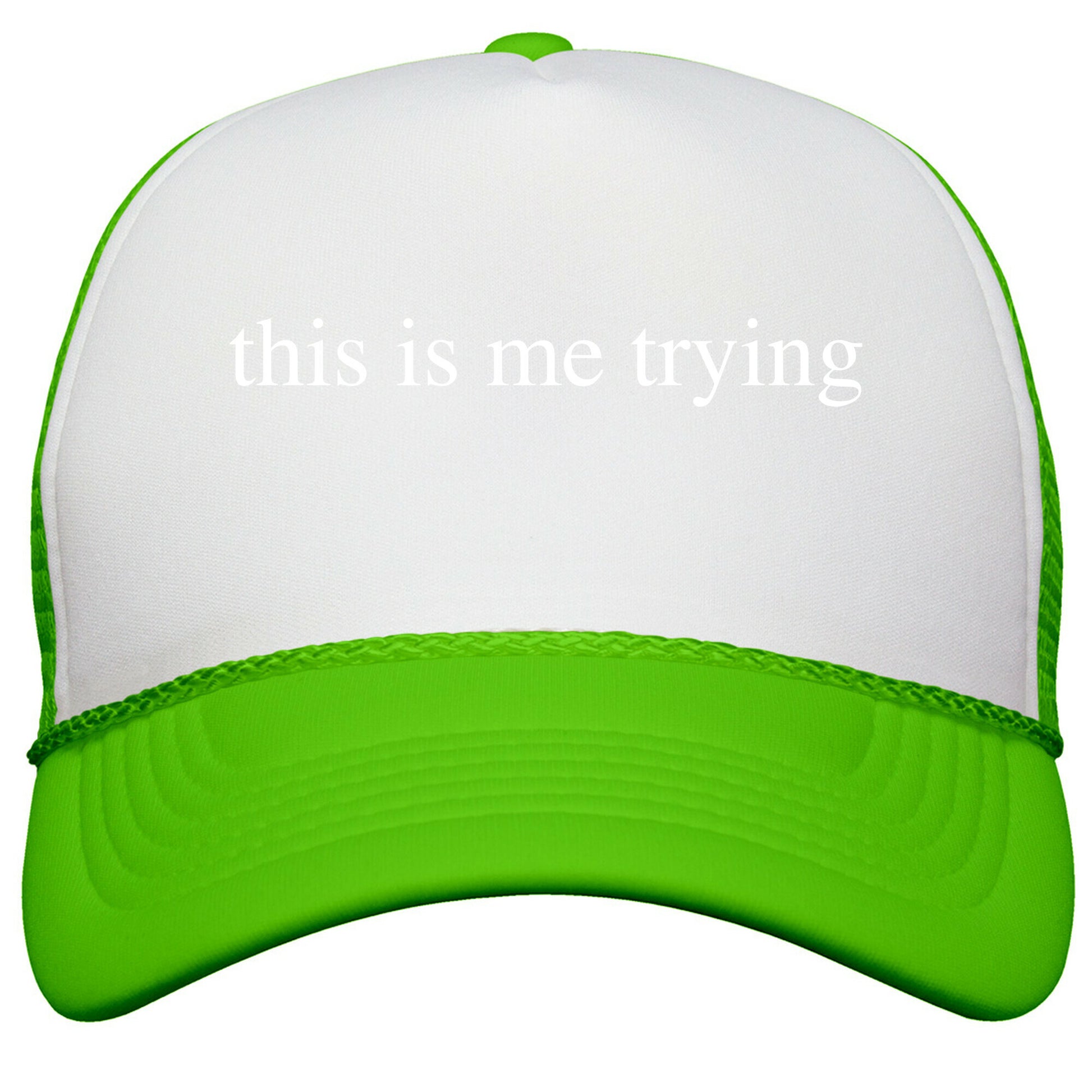 This Is Me Trying Snapback Trucker Hat