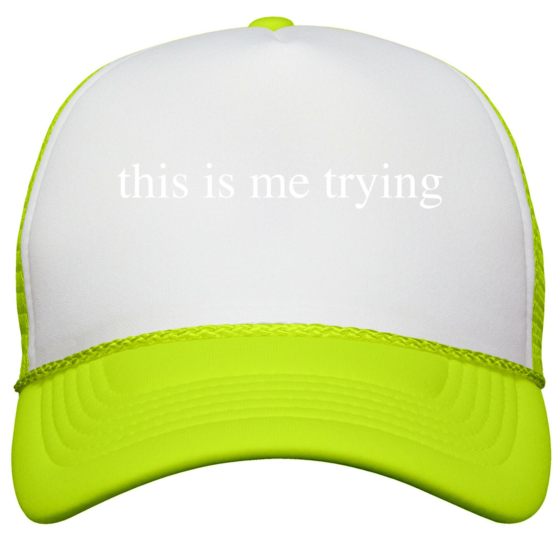 This Is Me Trying Snapback Trucker Hat