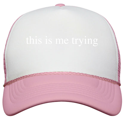This Is Me Trying Snapback Trucker Hat