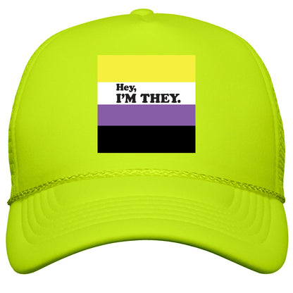 Hey, Im They. \(Non-binary\) Snapback Trucker Hat
