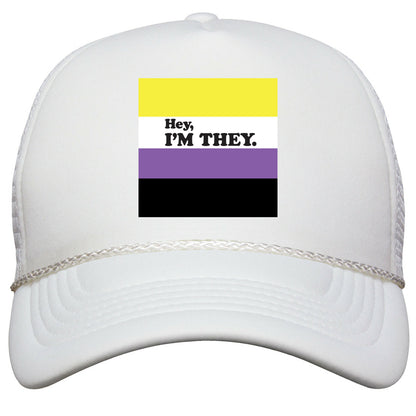 Hey, Im They. \(Non-binary\) Snapback Trucker Hat
