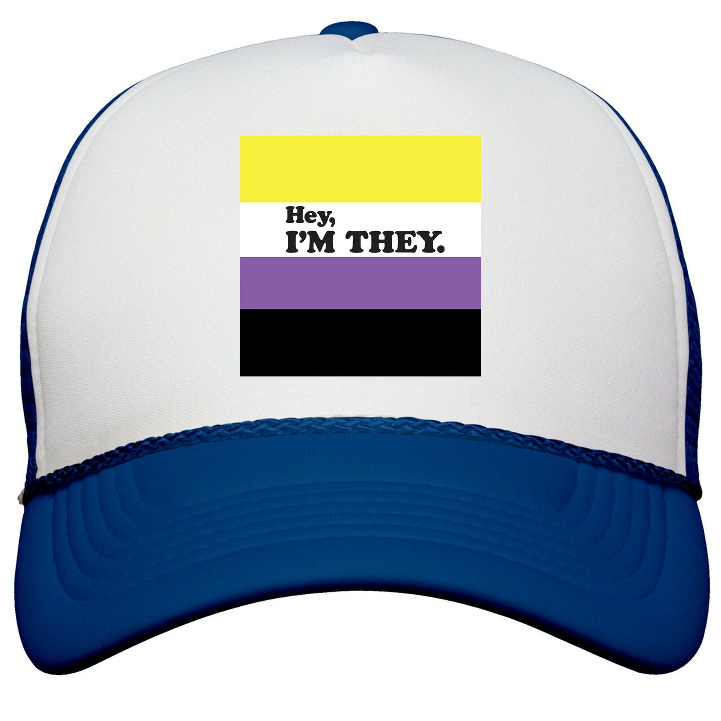 Hey, Im They. \(Non-binary\) Snapback Trucker Hat