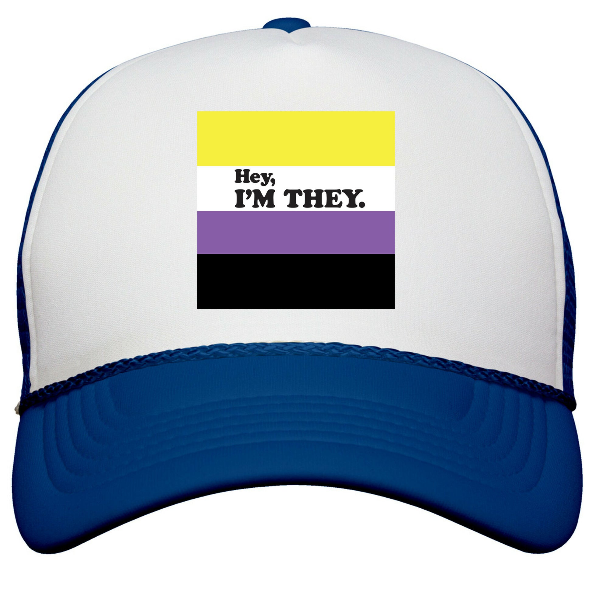 Hey, Im They. \(Non-binary\) Snapback Trucker Hat