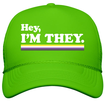 Hey, Im They. \(Non-binary\) Snapback Trucker Hat