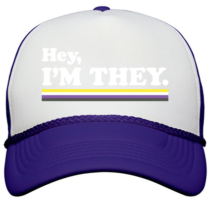 Hey, Im They. \(Non-binary\) Snapback Trucker Hat
