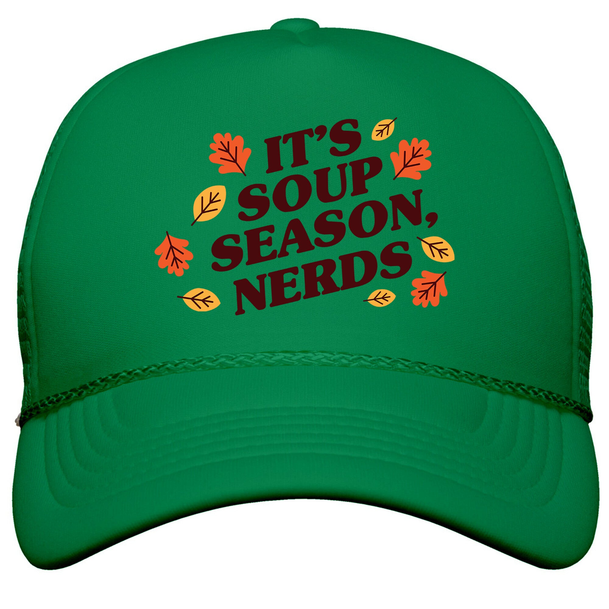Its Soup Season, Nerds Snapback Trucker Hat