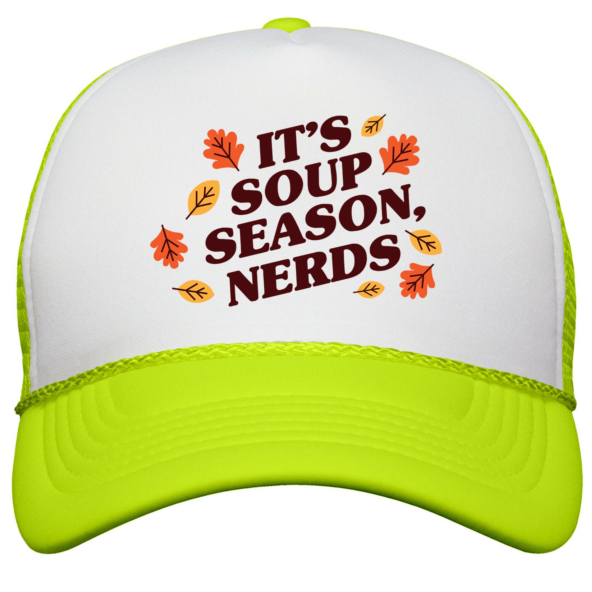 Its Soup Season, Nerds Snapback Trucker Hat