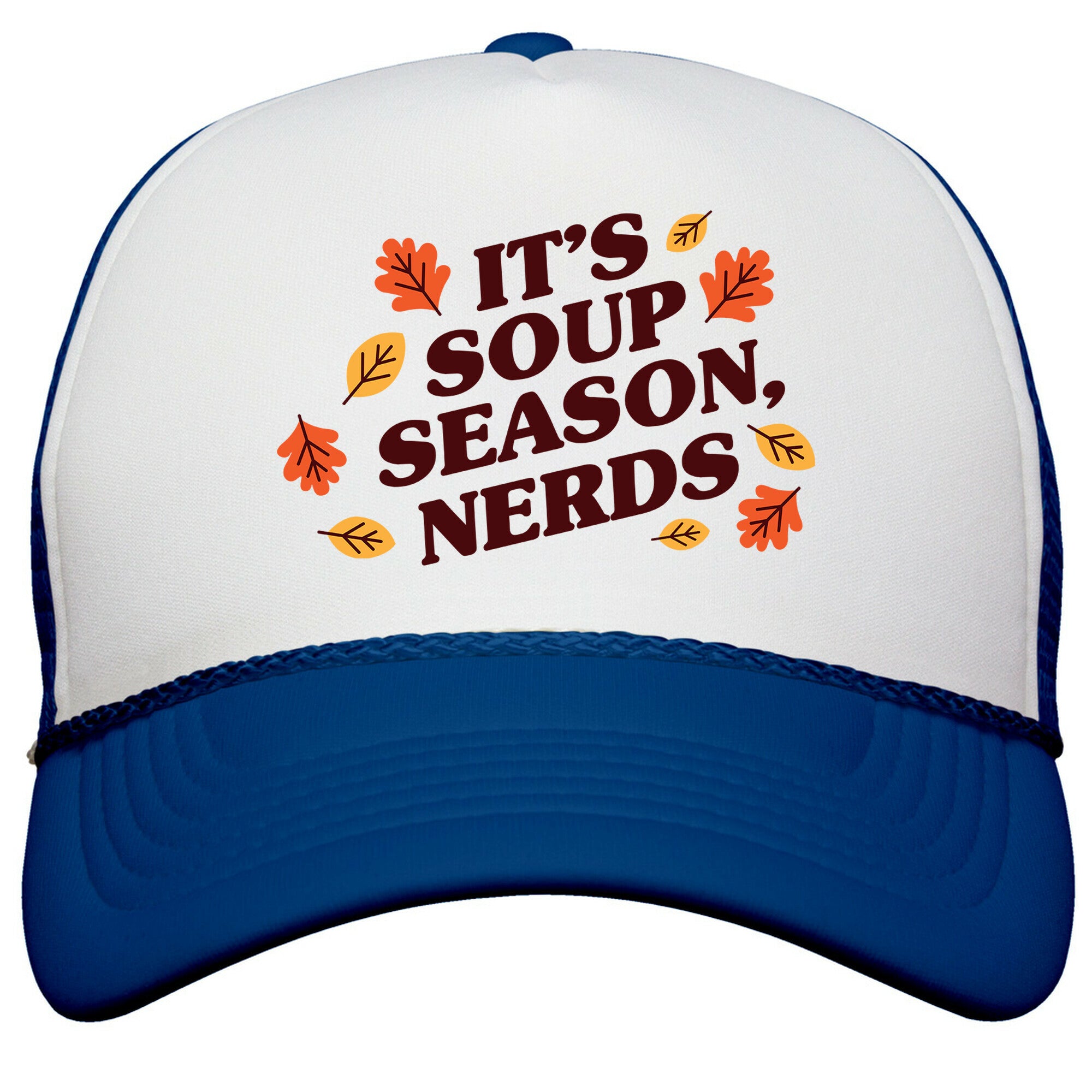 Its Soup Season, Nerds Snapback Trucker Hat