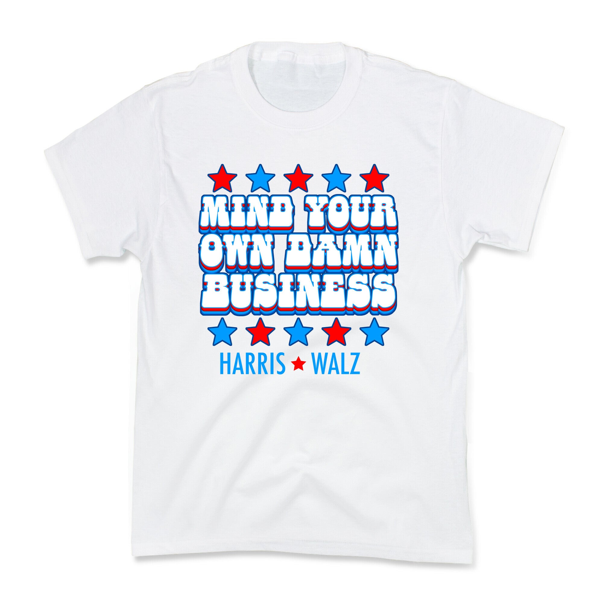 Mind Your Own Damn Business Harris Walz  Kids Tee