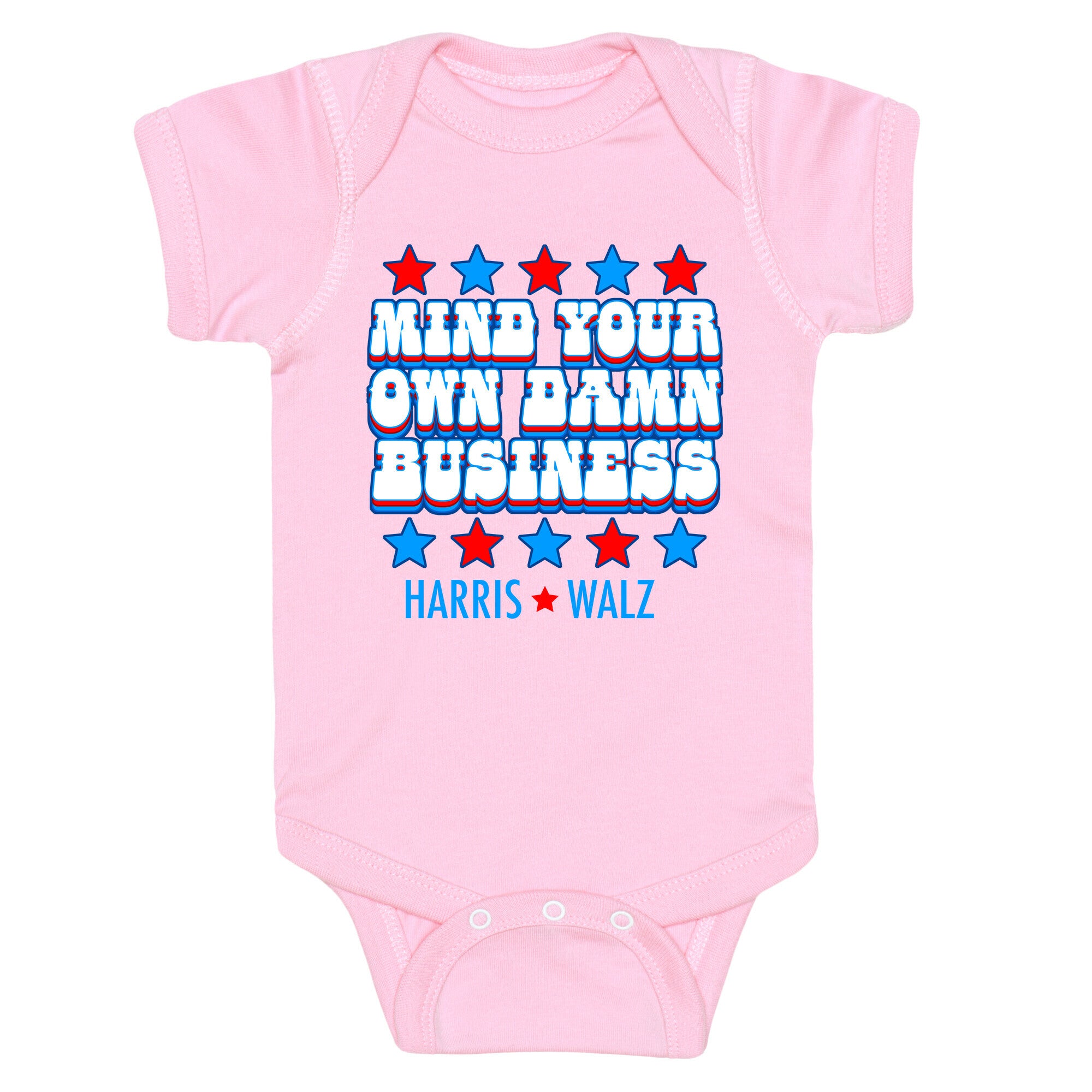 Mind Your Own Damn Business Harris Walz  Baby One-Piece