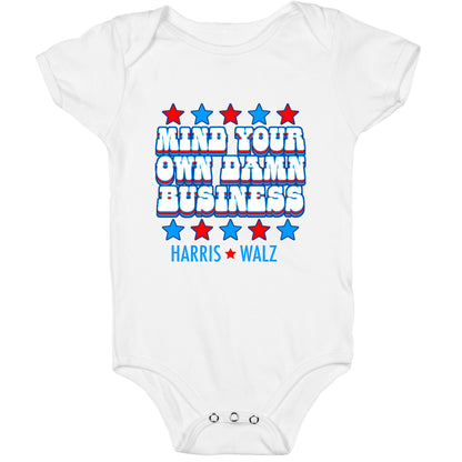 Mind Your Own Damn Business Harris Walz  Baby One-Piece