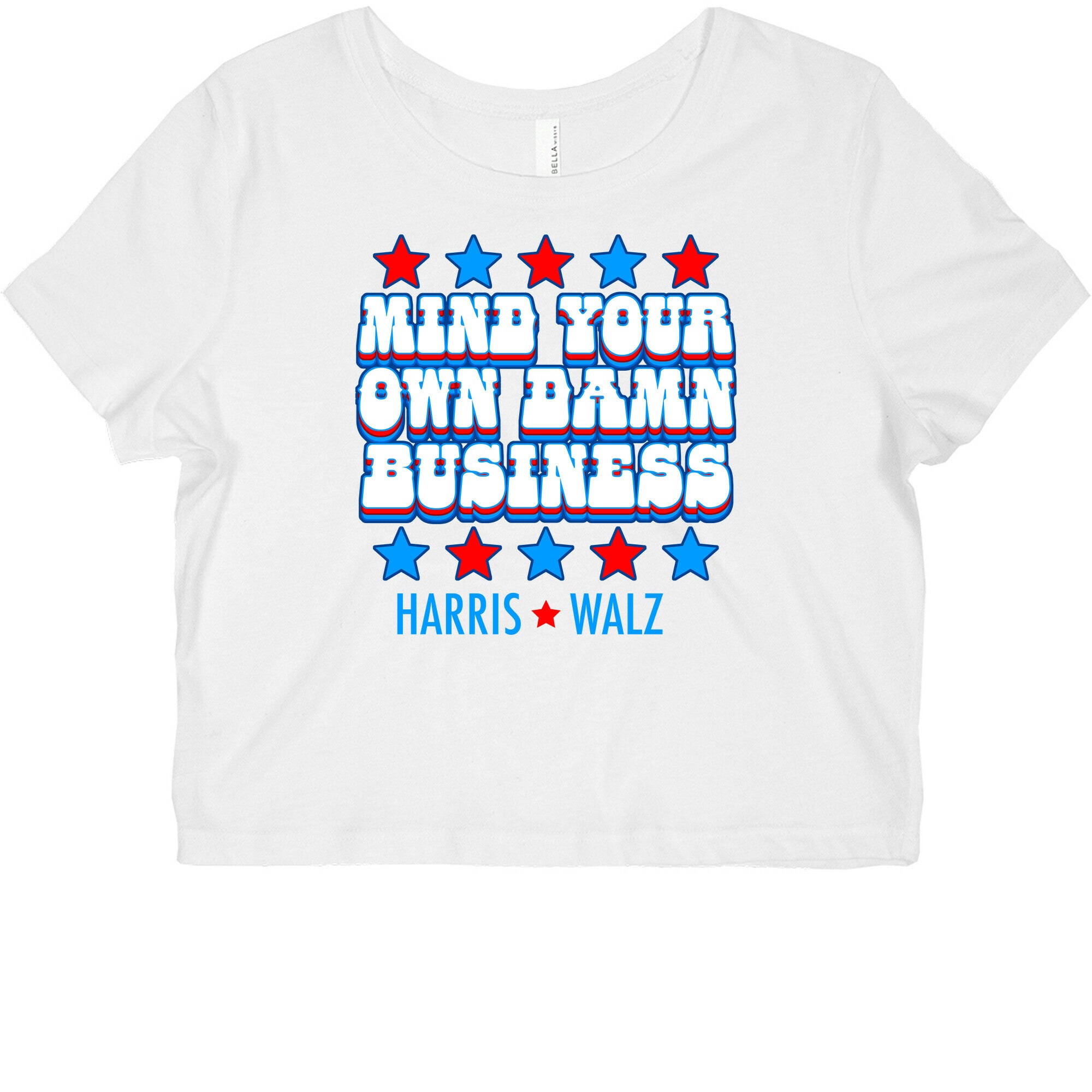 Mind Your Own Damn Business Harris Walz Graphic Baby Tee