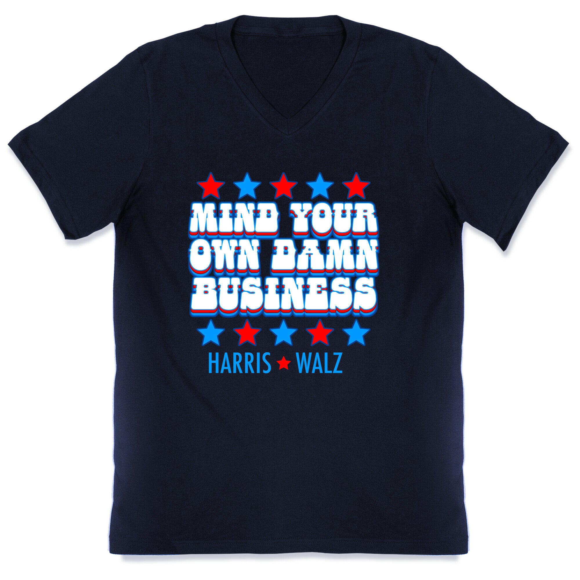 Mind Your Own Damn Business Harris Walz  V-Neck