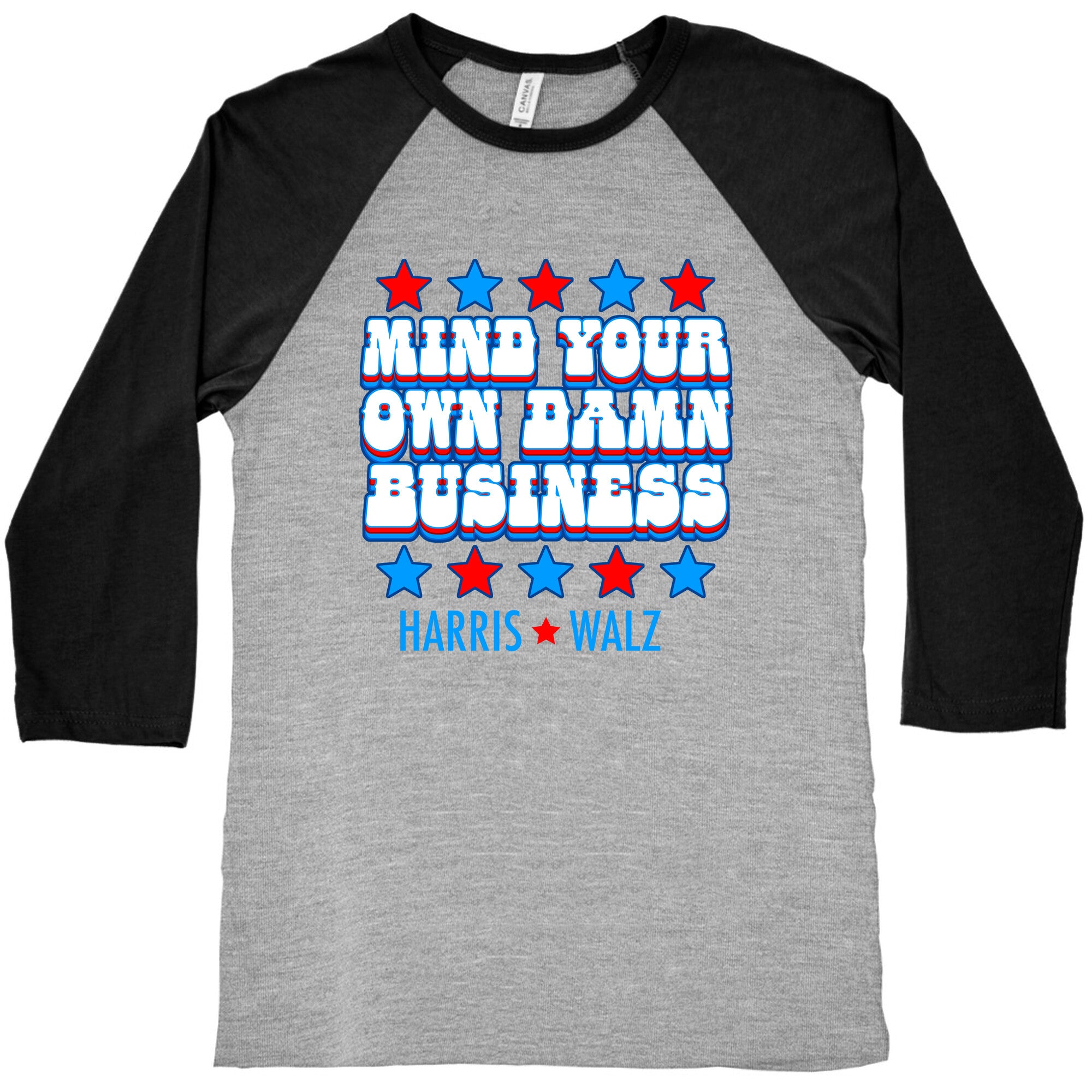 Mind Your Own Damn Business Harris Walz  Baseball Tee