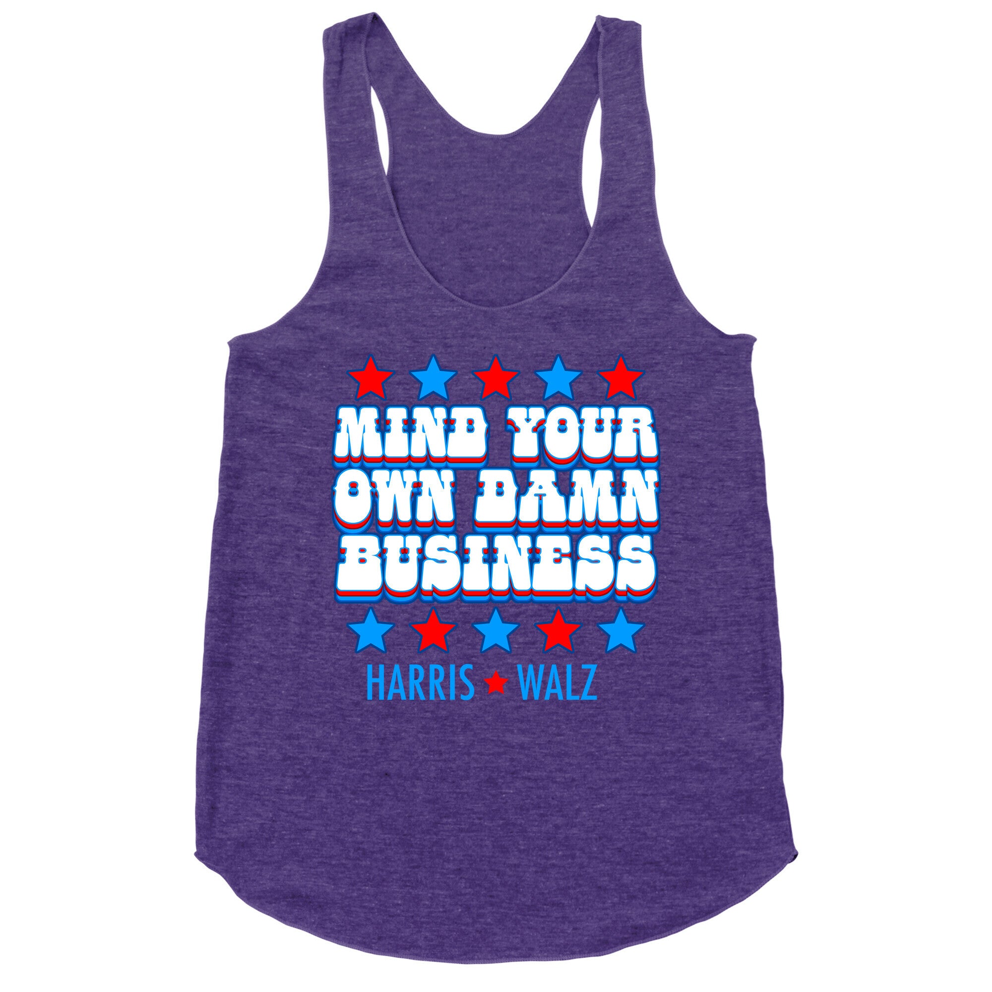 Mind Your Own Damn Business Harris Walz  Racerback Tank